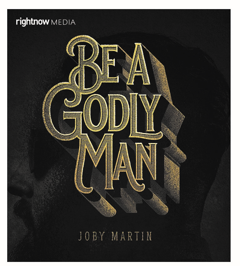 Be a Godly Man.jpg